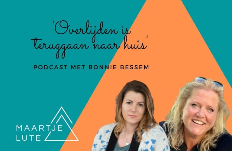 Lees meer over het artikel ‘Overlijden is teruggaan naar huis’ podcast met Bonnie Bessem